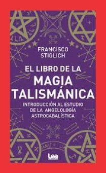 EL-LIBRO-MAGIA-TALISMaNICA-9789877187403